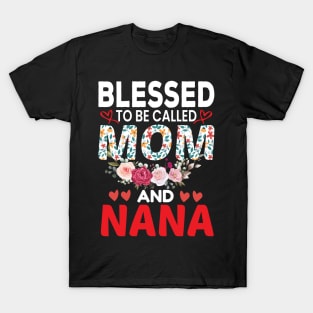 Mother`s Day - Mother and Nana T-Shirt